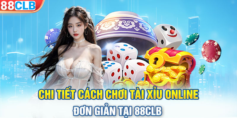 Chiến lược để chơi Tài Xỉu cho từng rủi ro cụ thể